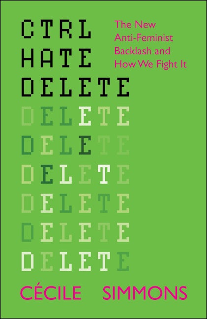 Book cover image for CTRL HATE DELETE ISBN: 9781447374848